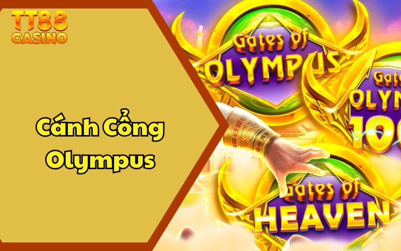 Cánh Cổng Olympus - Game Slot Thần Thoại Không Thể Bỏ Lỡ