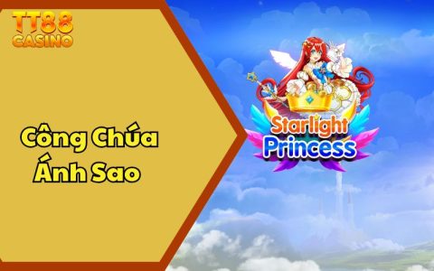 Công Chúa Ánh Sao - Tận Hưởng Hệ Thống Quay Thưởng Độc Đáo