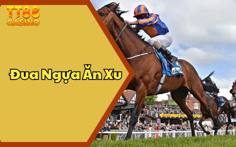 Đua Ngựa Ăn Xu - Game Giải Trí Hấp Dẫn Không Thể Bỏ Lỡ