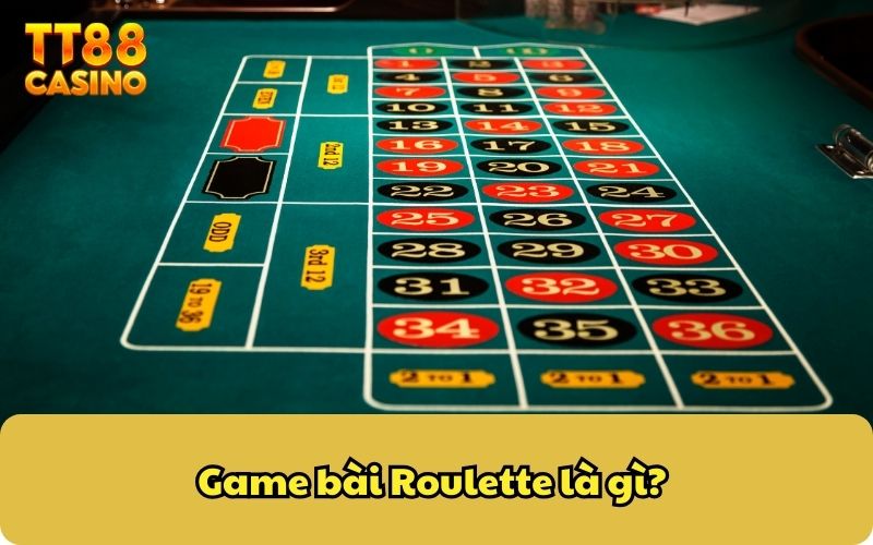 Game bài Roulette là gì?