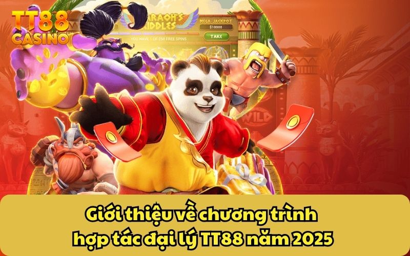 Giới thiệu về chương trình hợp tác đại lý TT88 năm 2025